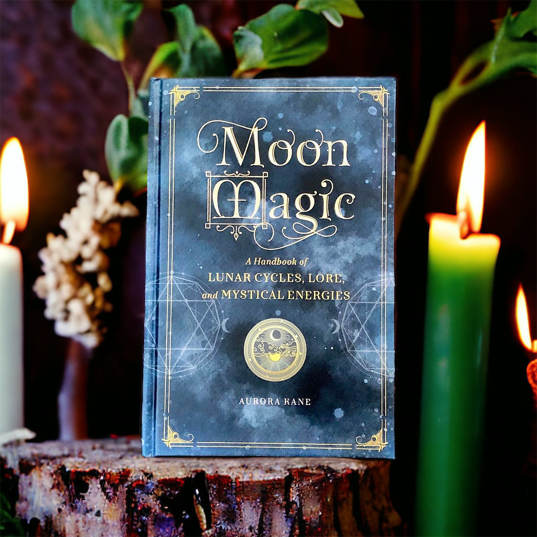 Moon Magic | A Handbook of Lunar Cycles, Lore &amp; Mystical Energies